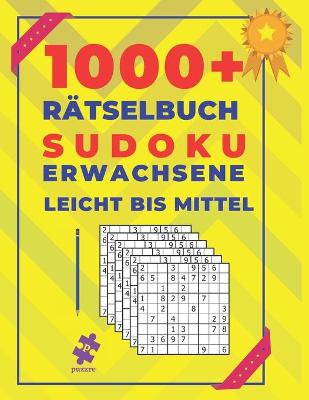 Book cover for 1000+ Rätselbuch Sudoku Erwachsene Leicht Bis Mittel