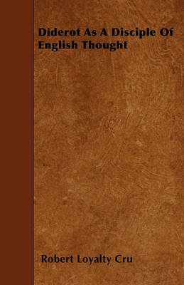 Book cover for Diderot As A Disciple Of English Thought