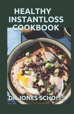 Book cover for Healthy Instantloss Cookbook