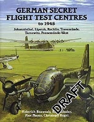 Book cover for German Secret Flight Test Centres to 1945