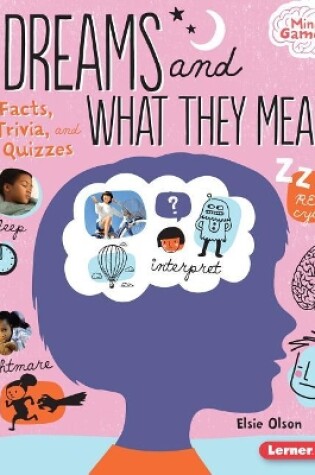 Cover of Dreams and What They Mean