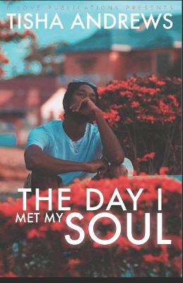 Book cover for The Day I Met My Soul