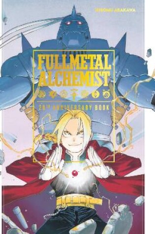 Cover of Fullmetal Alchemist 20th Anniversary Book