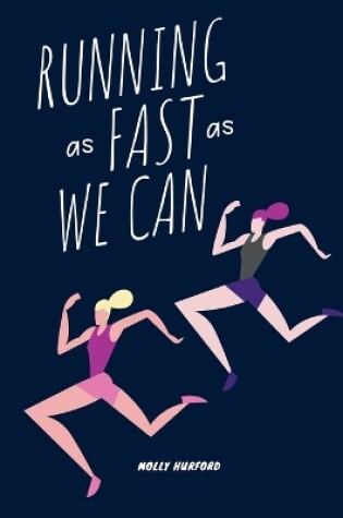 Cover of Running as Fast as We Can