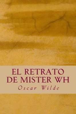 Book cover for El Retrato de Mister Wh