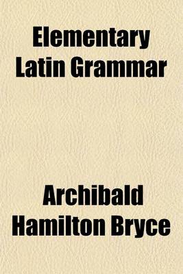 Book cover for Elementary Latin Grammar