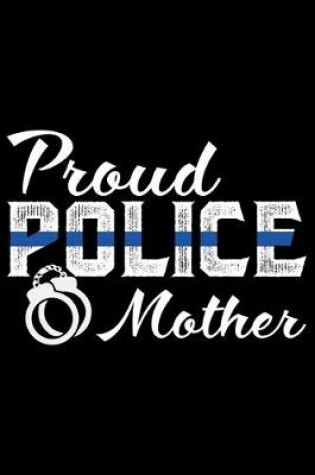 Cover of Proud Police Mother