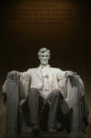 Cover of Abraham Lincoln notebooks - achieve your goals, perfect 120 lined pages #3