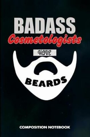 Cover of Badass Cosmetologists Have Beards