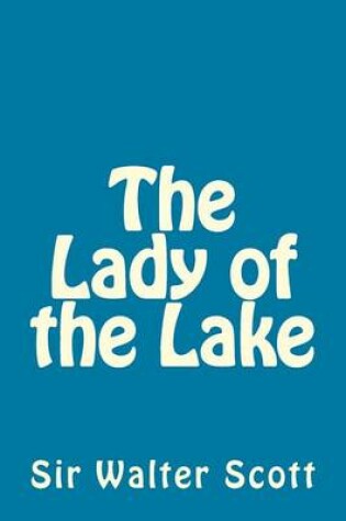 Cover of The Lady of the Lake by Sir Walter Scott