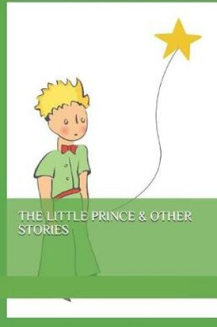 Cover of The Little Prince & Other Stories