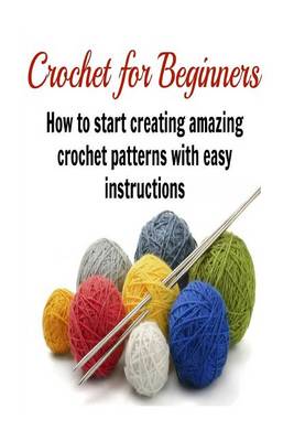 Book cover for Crochet for Beginners