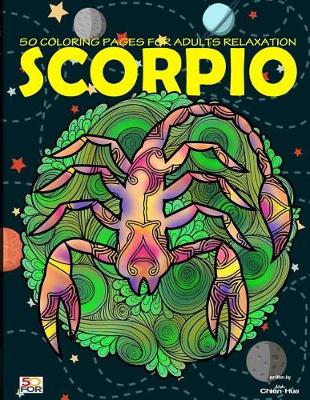 Book cover for Scorpio 50 Coloring Pages For Adults Relaxation