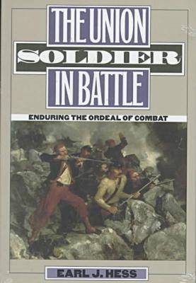 Cover of The Union Soldier in Battle