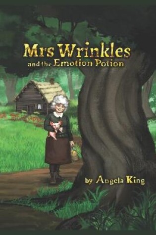 Cover of Mrs Wrinkles and the Emotion Potion