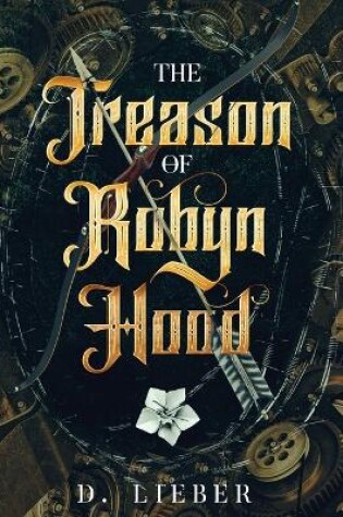 Cover of The Treason of Robyn Hood