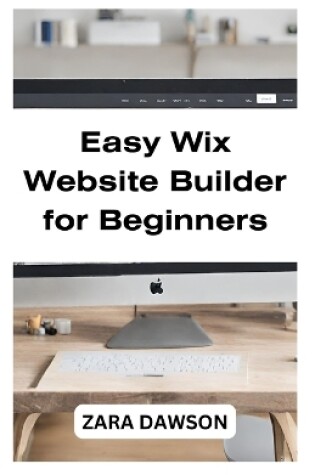 Cover of Easy Wix Website Builder for Beginners