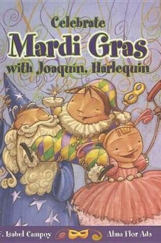 Cover of Celebrate Mardi Gras with Joaquin