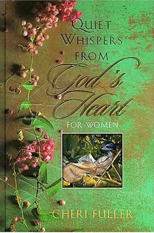 Cover of Quiet Whispers from God's Heart for Women