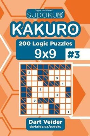 Cover of Sudoku Kakuro - 200 Logic Puzzles 9x9 (Volume 3)