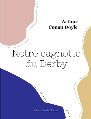 Book cover for Notre cagnotte du Derby