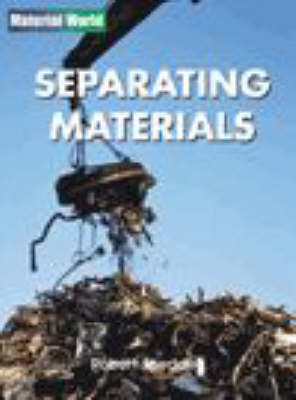 Book cover for Material World: Separating Materials