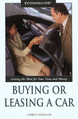 Cover of Econoguide Buying or Leasing a Car