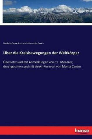 Cover of Über die Kreisbewegungen der Weltkörper