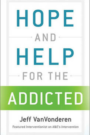 Cover of Hope and Help for the Addicted