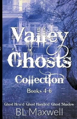 Book cover for Valley ghosts Series Books 4-6