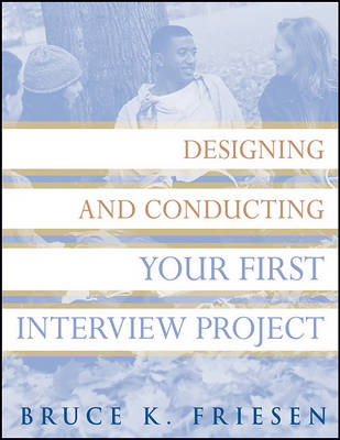 Book cover for Designing and Conducting Your First Interview Project