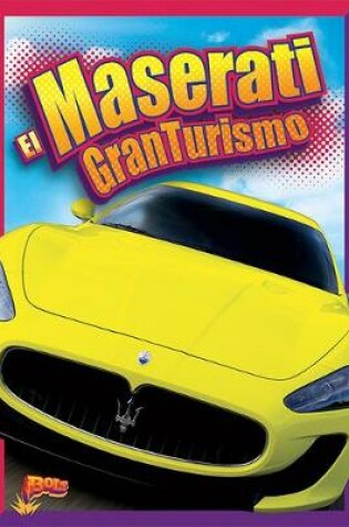 Cover of El Maserati Granturismo