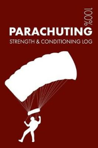 Cover of Parachuting Strength and Conditioning Log