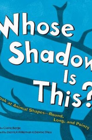 Cover of Whose Shadow Is This?