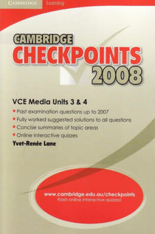 Cover of Cambridge Checkpoints VCE Media Units 3 and 4 2008