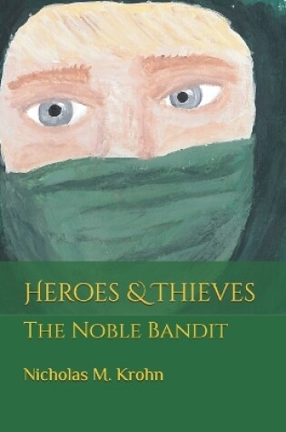 Cover of Heroes & Thieves