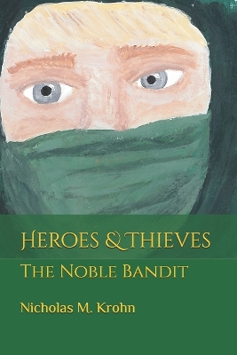 Cover of Heroes & Thieves