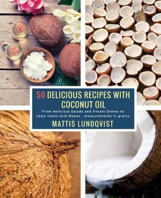 Book cover for 50 Delicious Recipes with Coconut Oil