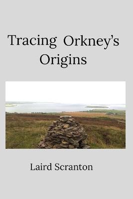 Book cover for Tracing Orkney's Origins