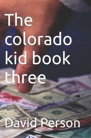 Cover of The colorado kid book three