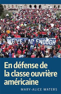 Book cover for En Defense de la classe ouvriere americaine