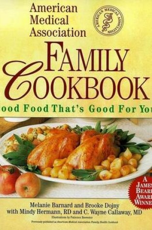 Cover of The American Medical Association Family Cookbook