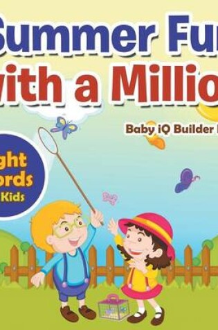Cover of Summer Fun with a Million - Sight Words for Kids