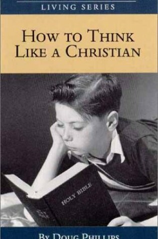 Cover of How to Think Like a Christian