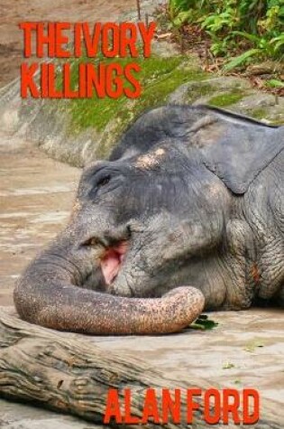 Cover of The Ivory Killings