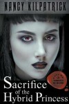 Book cover for Sacrifice of the Hybrid Princess