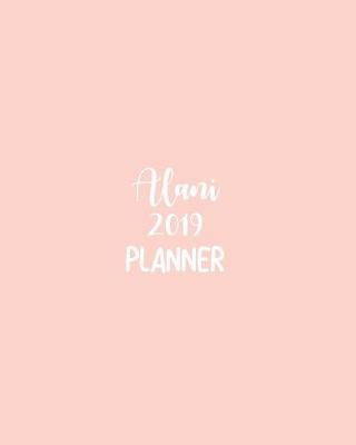 Book cover for Alani 2019 Planner