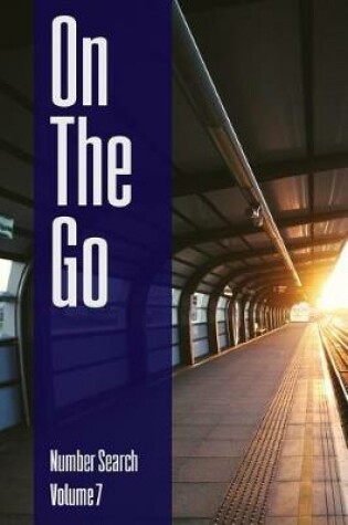 Cover of On The Go - Number Search - Volume 7