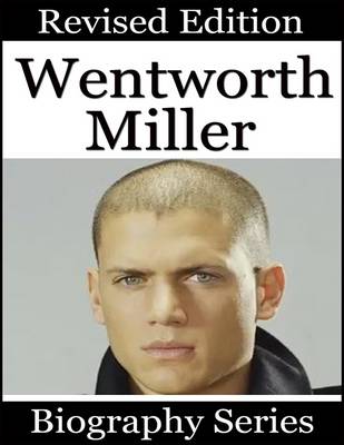 Book cover for Wentworth Miller - Biography Series