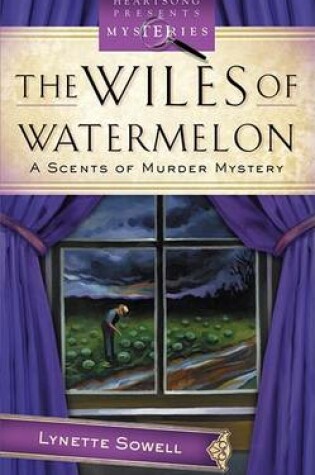 Cover of The Wiles of Watermelon